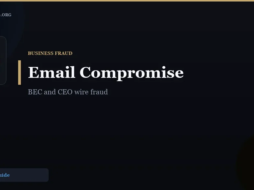 Business Email Compromise (BEC): Red Flags and Prevention Guide - ScamReporting.org