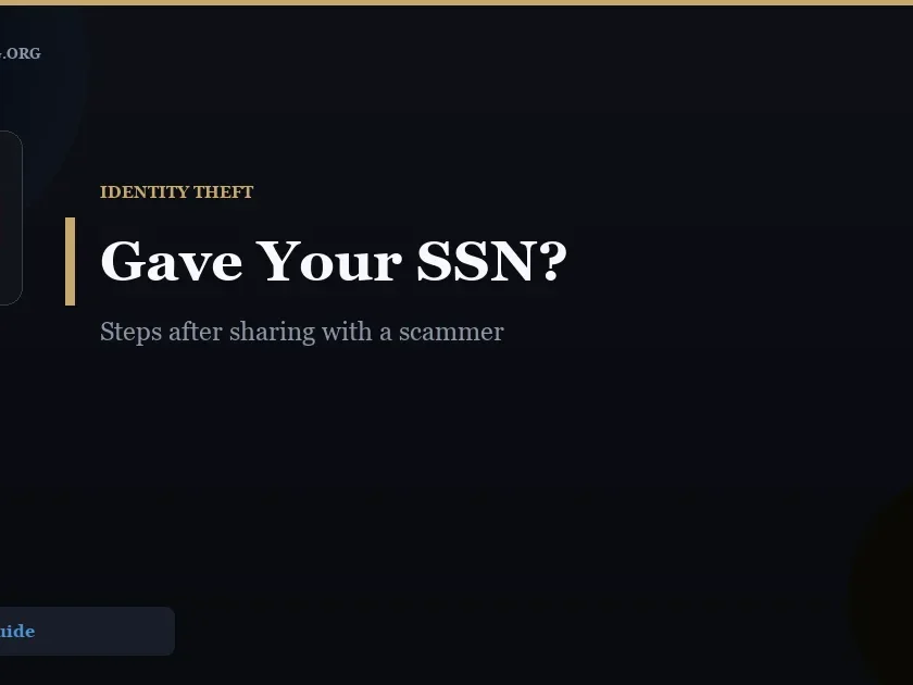 What to Do If You Gave Your SSN to a Scammer: Identity Theft Steps - ScamReporting.org